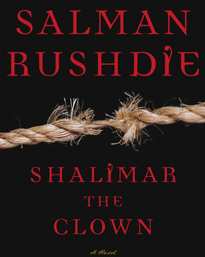 Shalimar the Clown by Salman Rushdie